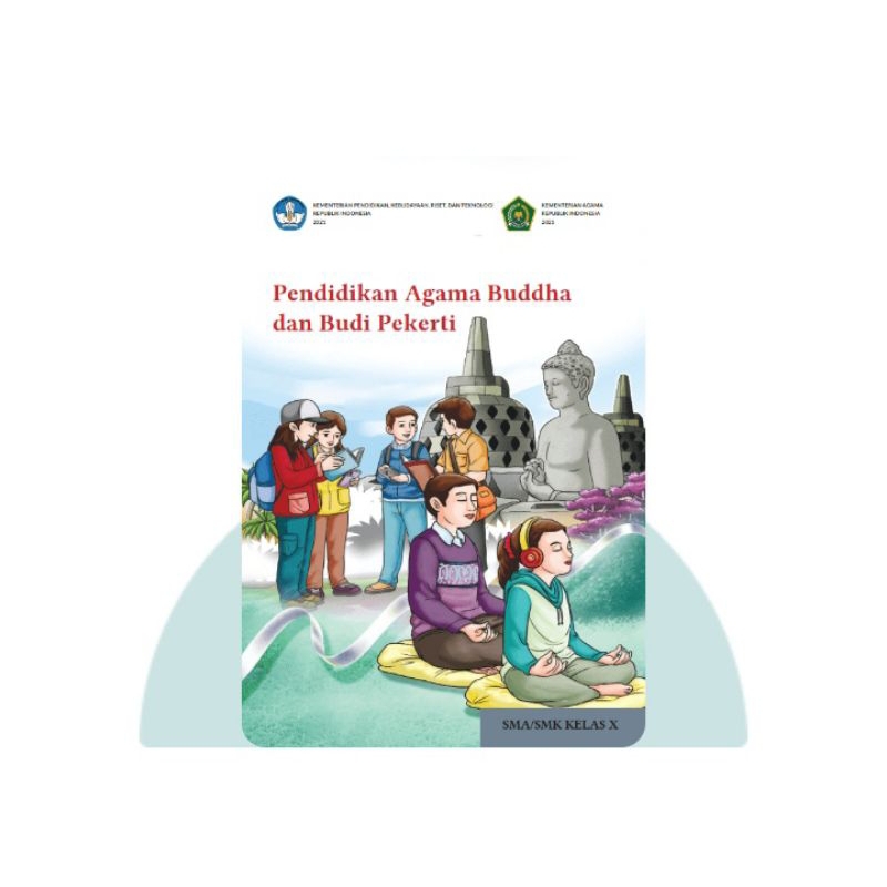 BUKU SISWA PENDIDIKAN AGAMA BUDDHA SMA KELAS 10