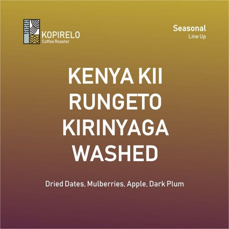 

Kopi Arabika Filter Kenya Kii Kirinyaga Rungeto Washed 150 gr