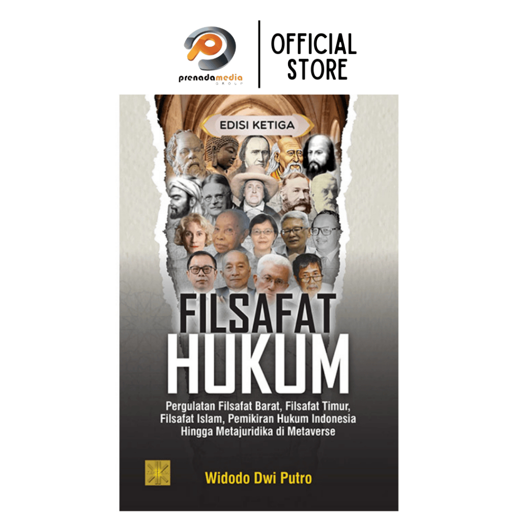 FILSAFAT HUKUM by Widodo Dwi Putro Ed. 3 - KENCANA