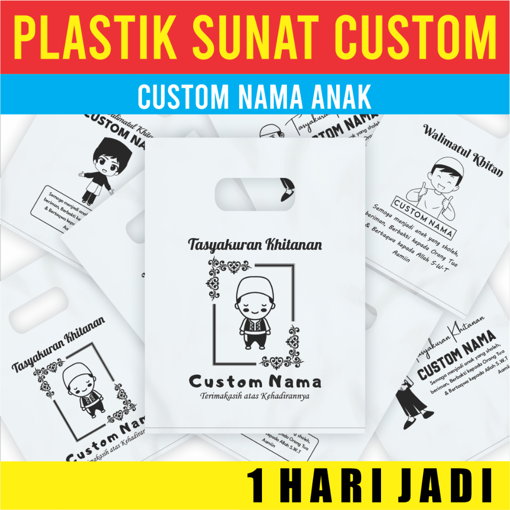 

Sablon Plastik Sunatan Custom, Kresek Sunat, Plastik Khitanan, Plastik Syukuran | Salinan