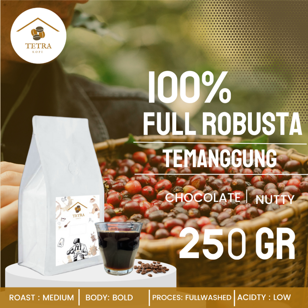 

Tetra Kopi Kopi Robusta Temanggung Roasted Beans - 250gr