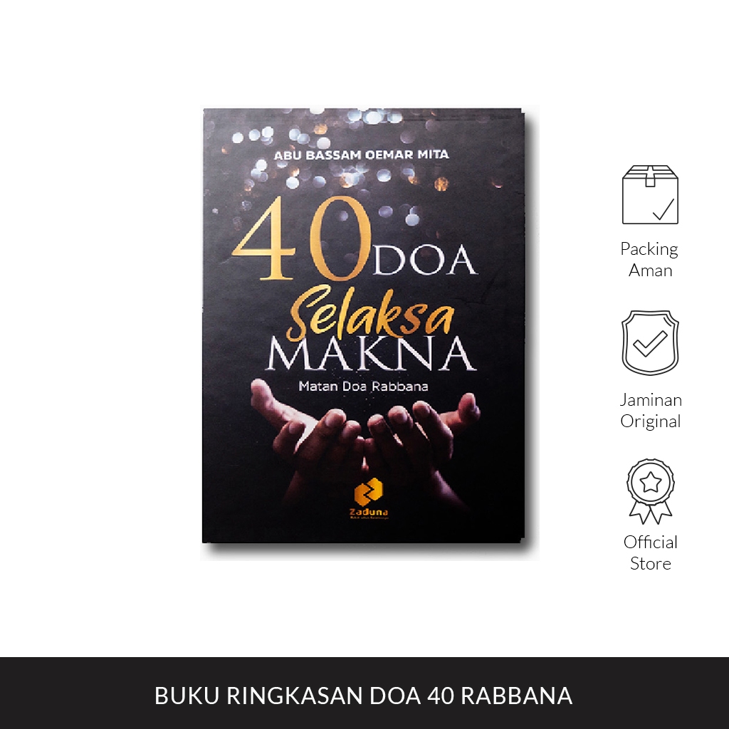 Buku 40 Doa Selaksa Makna - Abu Bassam Oemar Mita