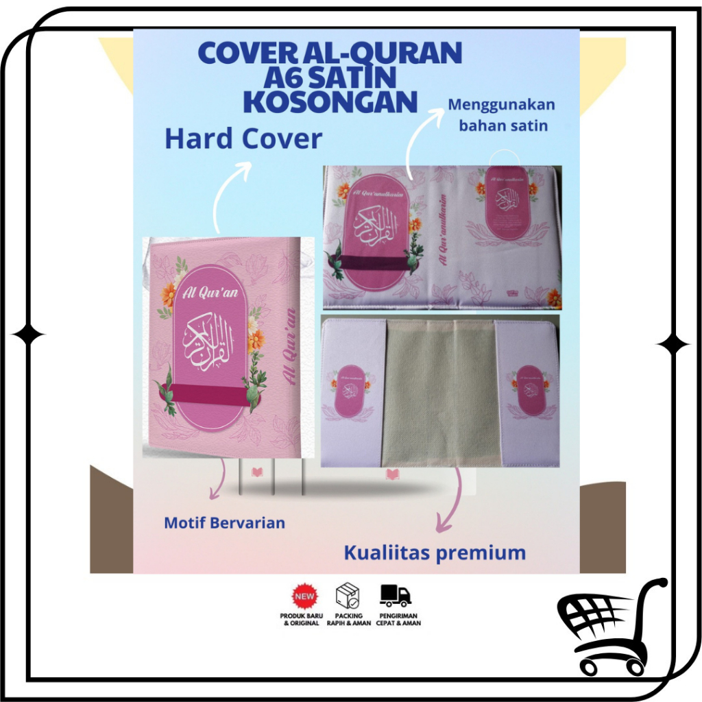 

Toko99 - Cover Al-quran Hanya Cover saja tanpa al-quran ukuran A6 Bahan Satin ( Banyak Varian , Lebih Eksulisif )
