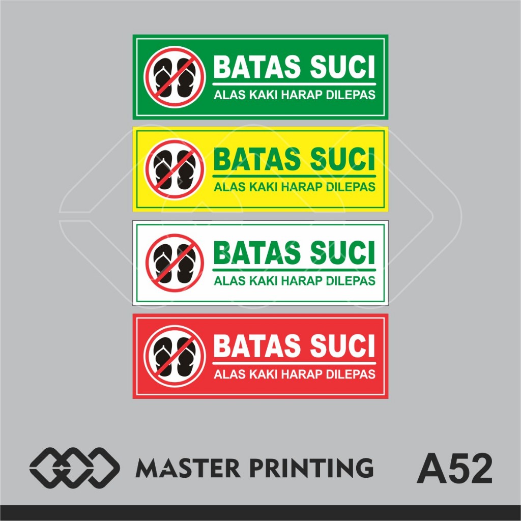 

A52 - Acrylic Sign, Stiker Akrilik Batas Suci Alas Kaki Harap Dilepas, Tahan Air, Murah, Bisa Custom