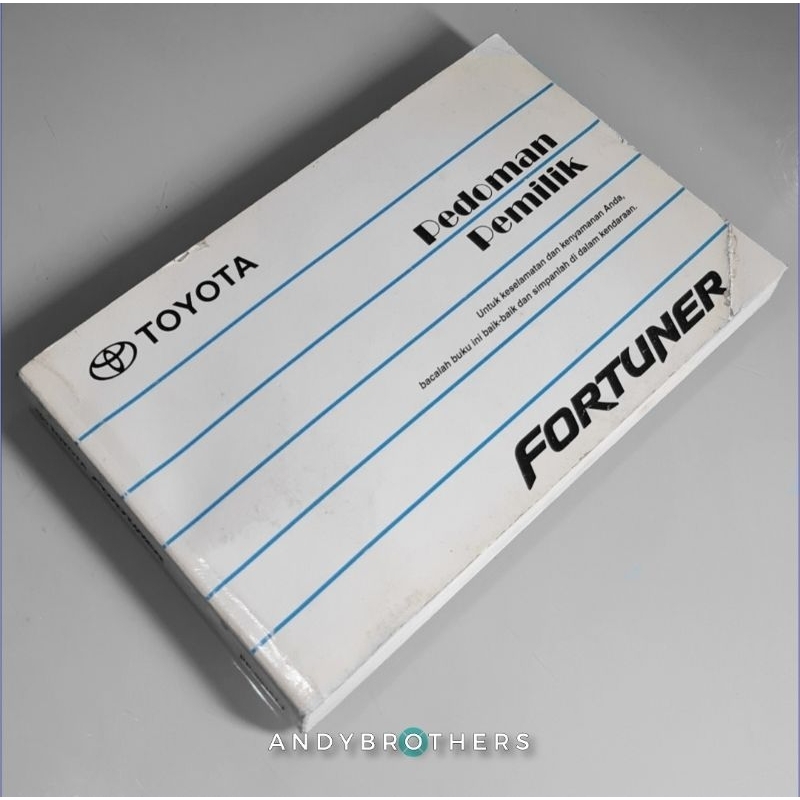 Buku Manual Book Pedoman Mobil Toyota FORTUNER Gen-1 Facelift Pertama 2008-2010 ORIGINAL