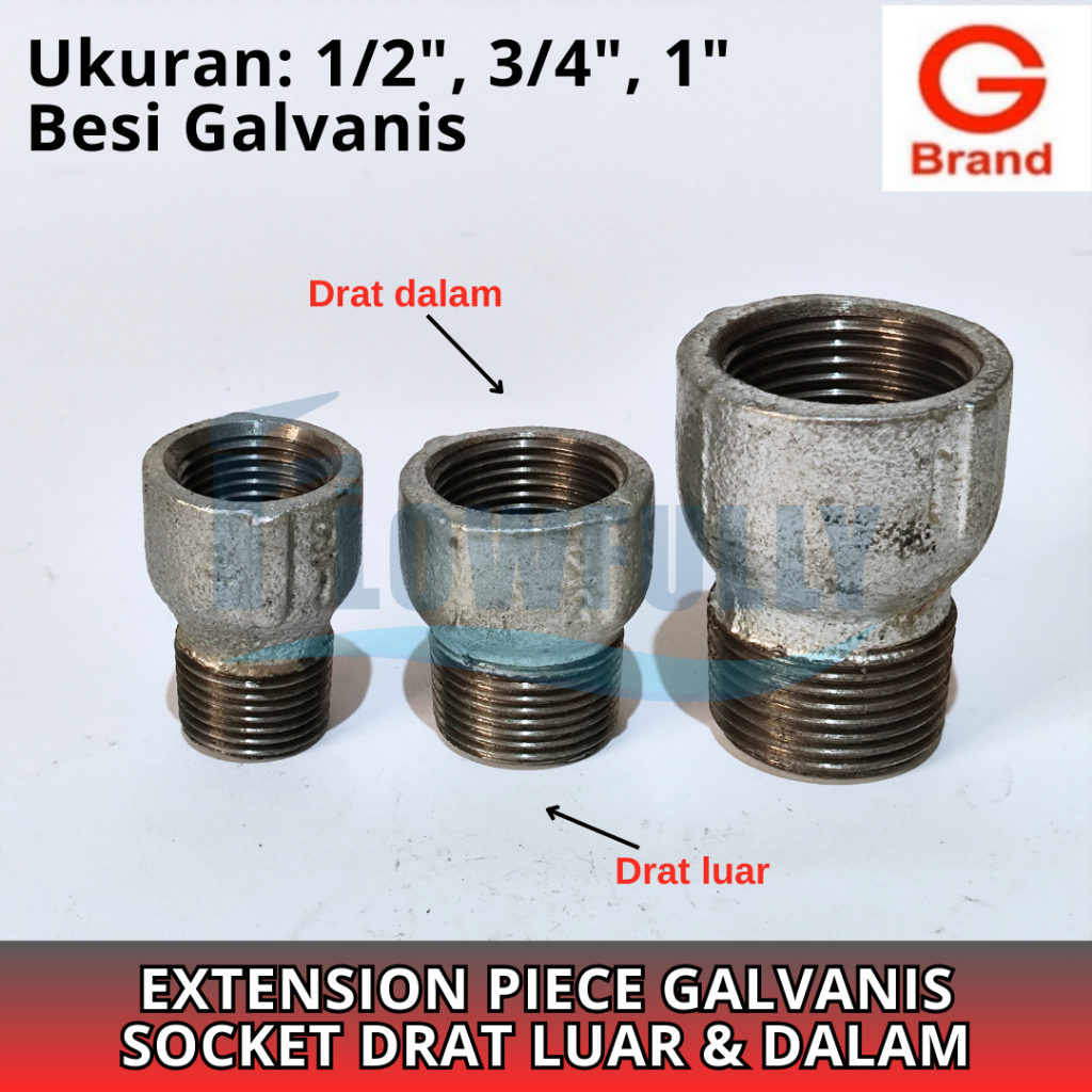 G BRAND EXTENSION PIECE GALVANIS GALUNGGUNG SOCKET DRAT LUAR DALAM BSPT NEPEL SOK 1/2 3/4 1 INCH DIM