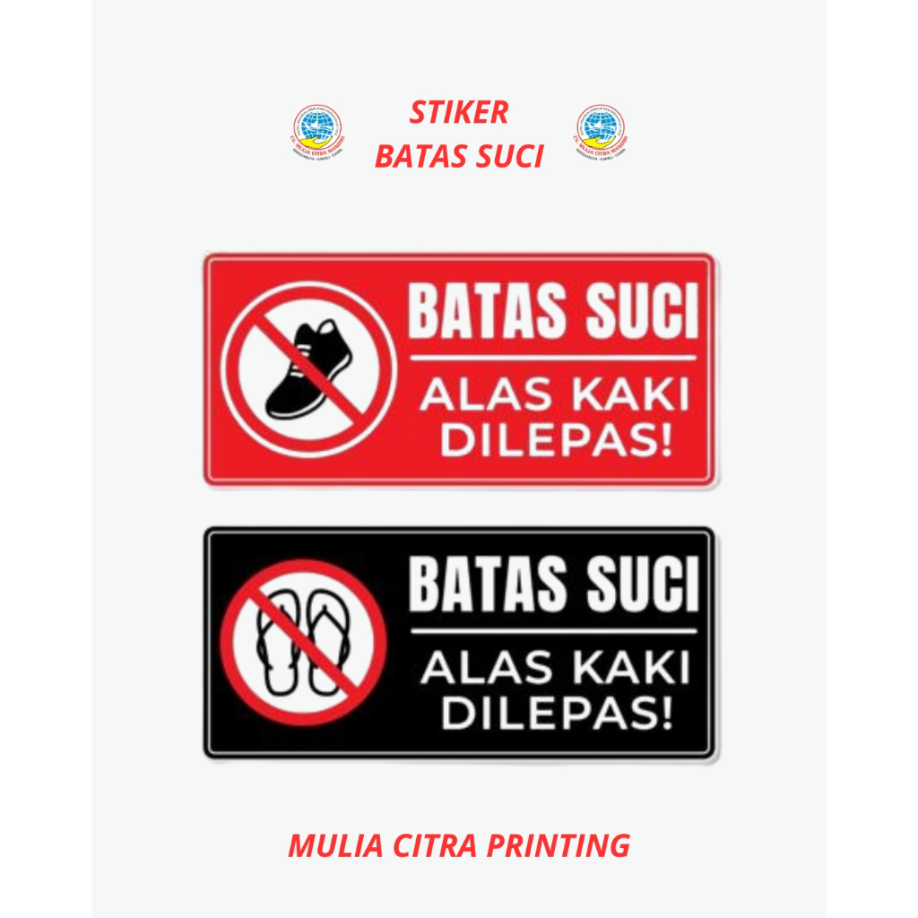 

CETAK STIKER BATAS SUCI / ALAS KAKI HARAP DILEPAS