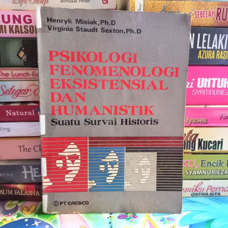 BUKU PSIKOLOGI FENOMENOLOGI EKSISTENSIAL DAN HUMANISTIK (ORIGINAL)