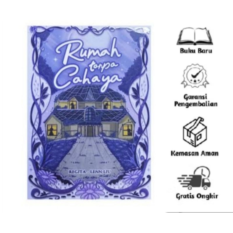 NOVEL RUMAH TANPA CAHAYA BY LENN LIU