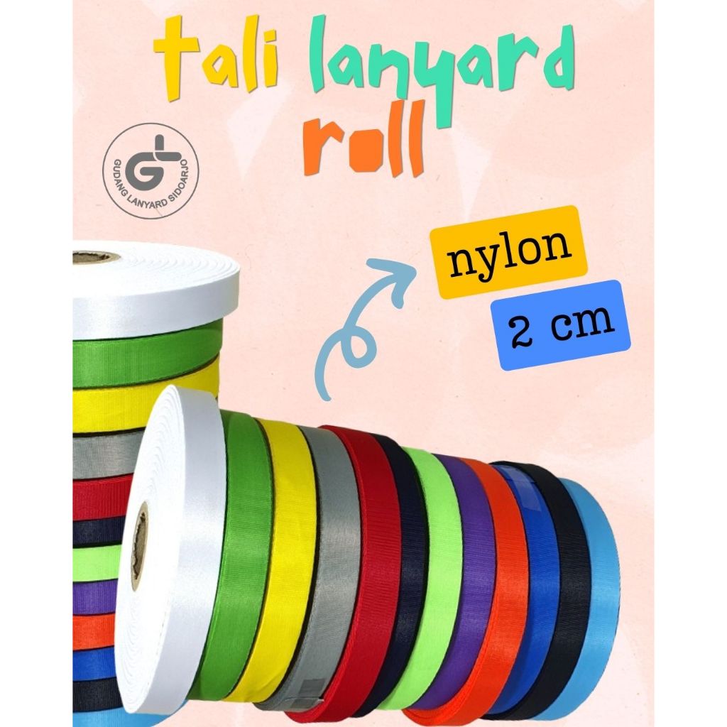 

Tali Lanyard IDCard bahan Nylon Licin Uk. 2 cm Roll Bahan Lanyard Roll
