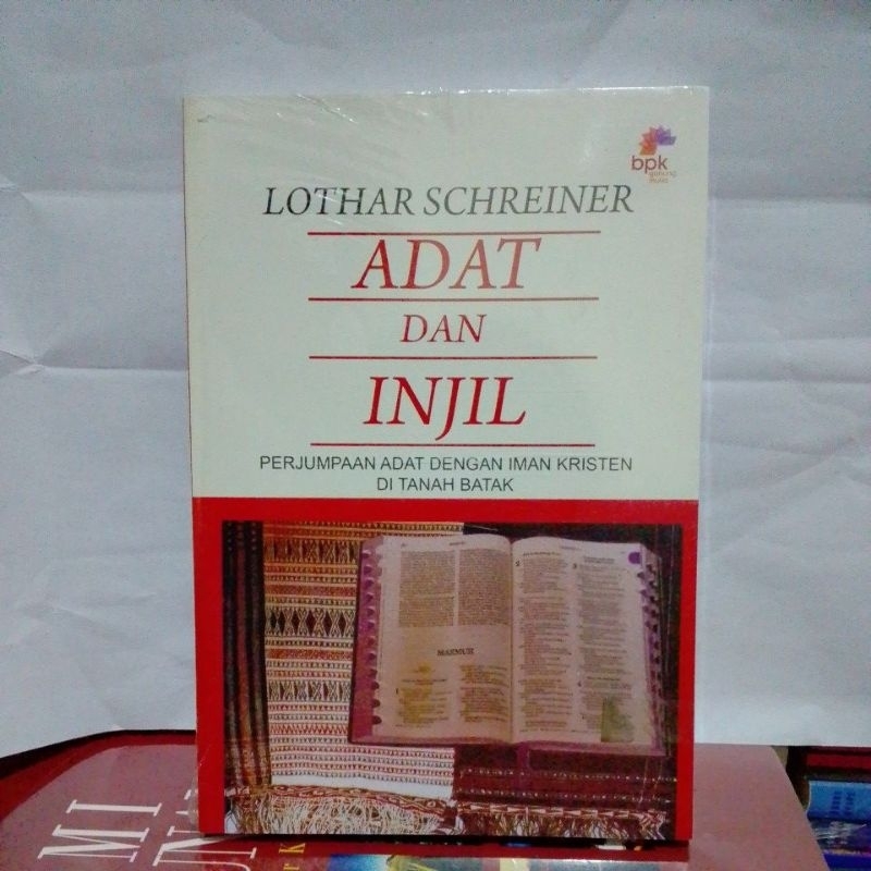 Adat dan Injil perjumpaan adat dengan Iman Kristen di tanah Batak