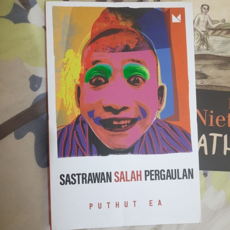 Puthut Ea - Sastrawan Salah Pergaulan