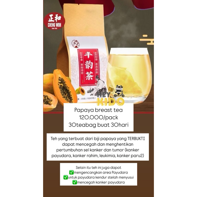 

Papaya breas tea cheng woh / Teh anti kanker