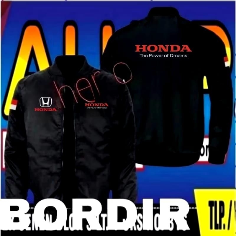 Jaket bordir Honda the power of dreams jaket Honda the power of dreams Jaket kerja Honda jaket bombe