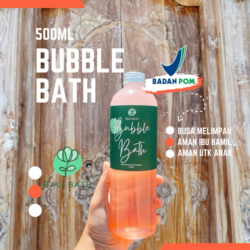 Bali Bath Liquid Bubble Bath Tub - BPOM 500ml Penghasil Busa Berenm Relaksasi Wangi Aromaterapi Bung