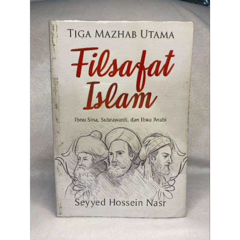 [ORI Preloved] Tiga Mazhab Utama FILSAFAT ISLAM - SEYYED HOSSEIN NASR
