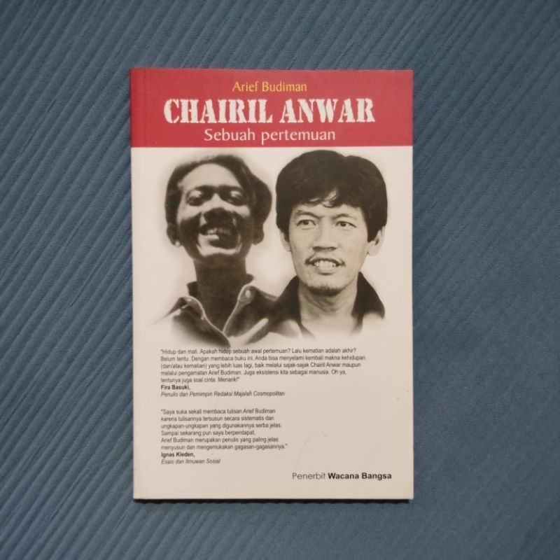Buku Langka Original • Chairil Anwar Sebuah Pertemuan - ARIEF BUDIMAN