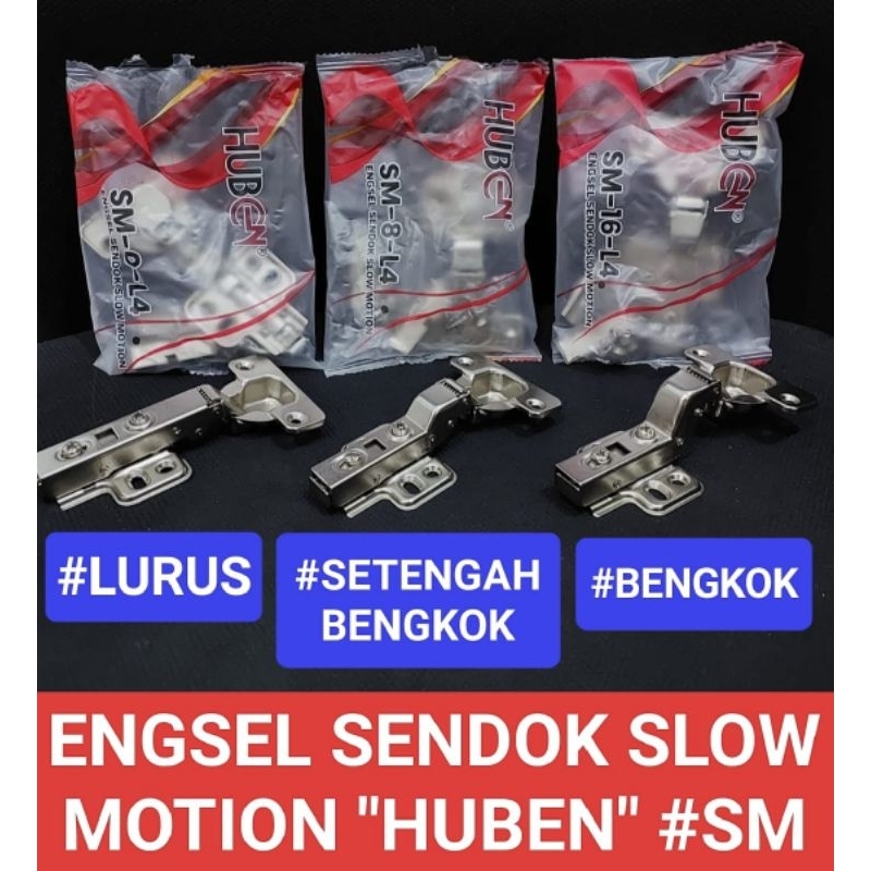 Huben Engsel Sendok Lurus Slow Motion (SM-0-L4) / Engsel Sendok Bengkok Slow Motion (SM-16-L4)