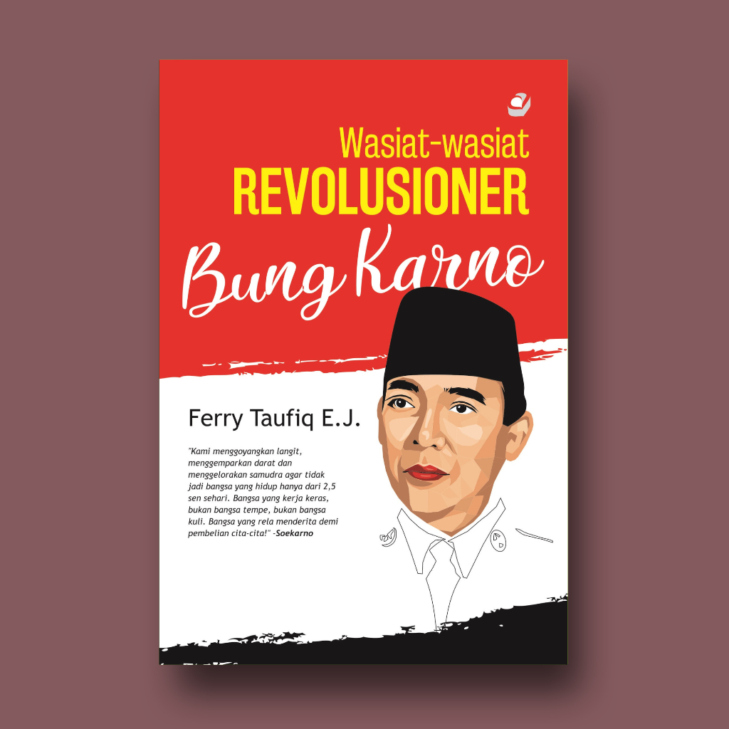 WASIAT-WASIAT REVOLUSIONER BUNG KARNO