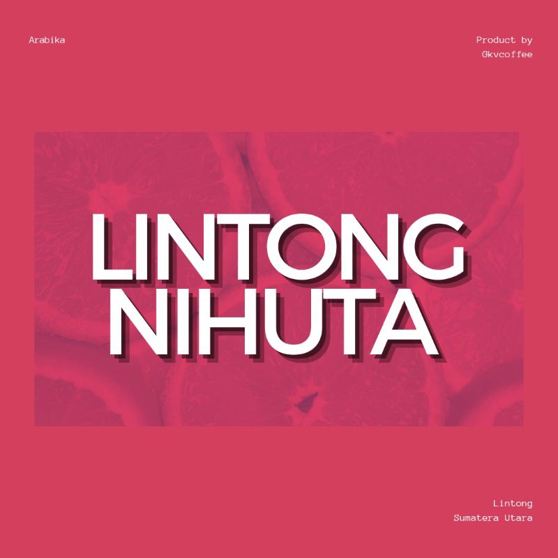 

Arabika Lintong Nihuta semi washed