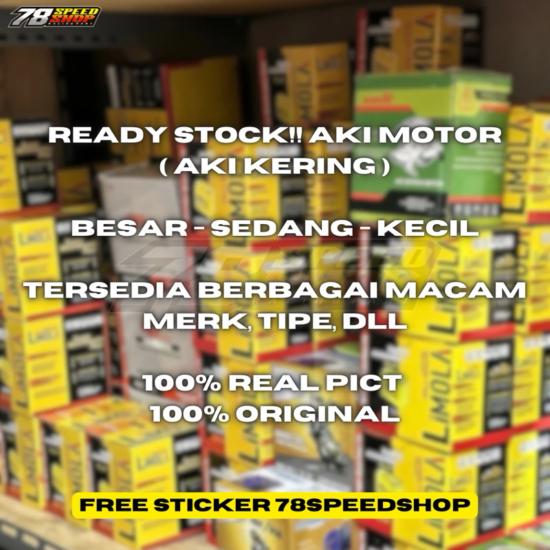 78SPEEDSHOP | Accu Battery Aki Motor Aki Kering Dan Aki Semi Kering Semi Basah Aki Limola Original A