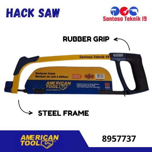 American Tool Gergaji Besi 12" Hack Saw Frame