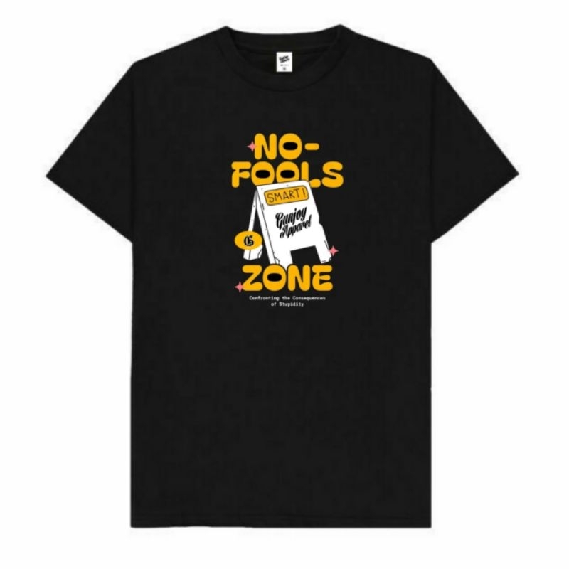 Gunjoy Kaos/T-shirt No fools zone Regular |Kaos Unisex |Kaos Polos|Kaos Distro|Kaos Anak|Kaos Pria|K