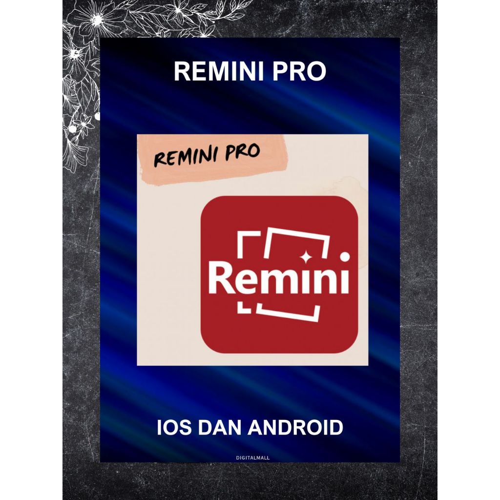 REMINI APK PRO IOS ANDROID