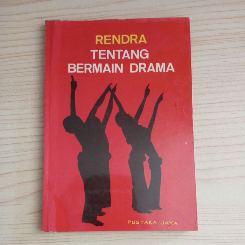 BUKU TENTANG BERMAIN DRAMA OLEH RENDRA