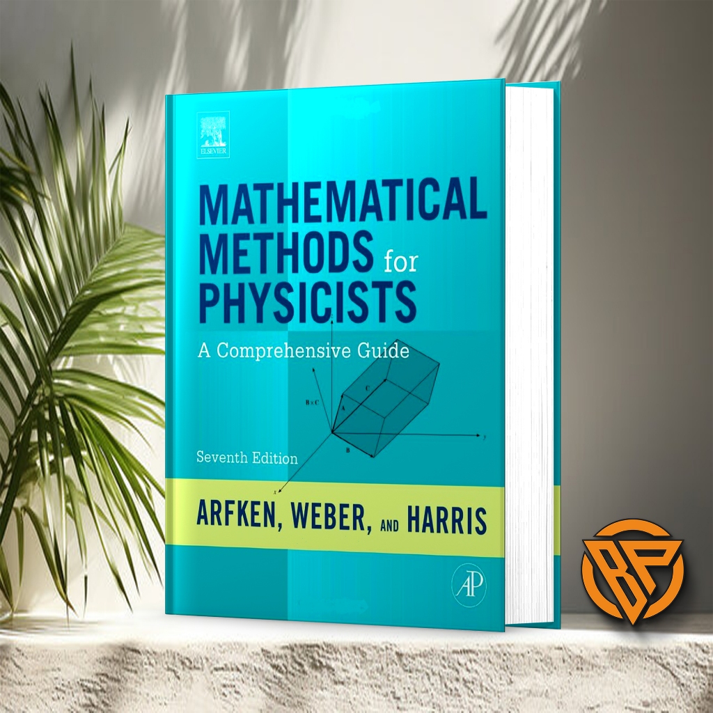 Mathematical Methods for Physicists - Arfken