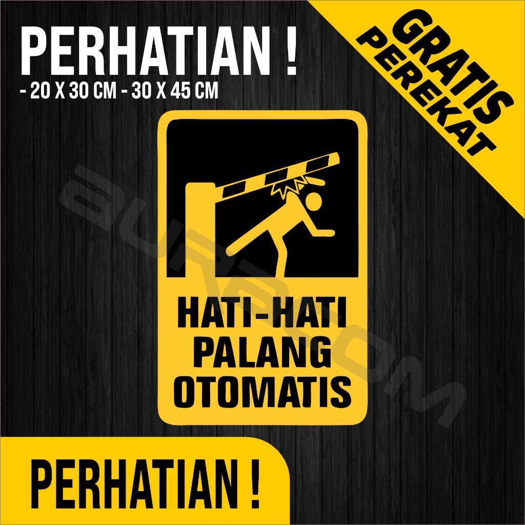 

PAPAN AKRILIK dan STIKER, HATI HATI PLANG OTOMATIS, AKRILIK CUSTOM, FREE DESAIN ( A 357 )