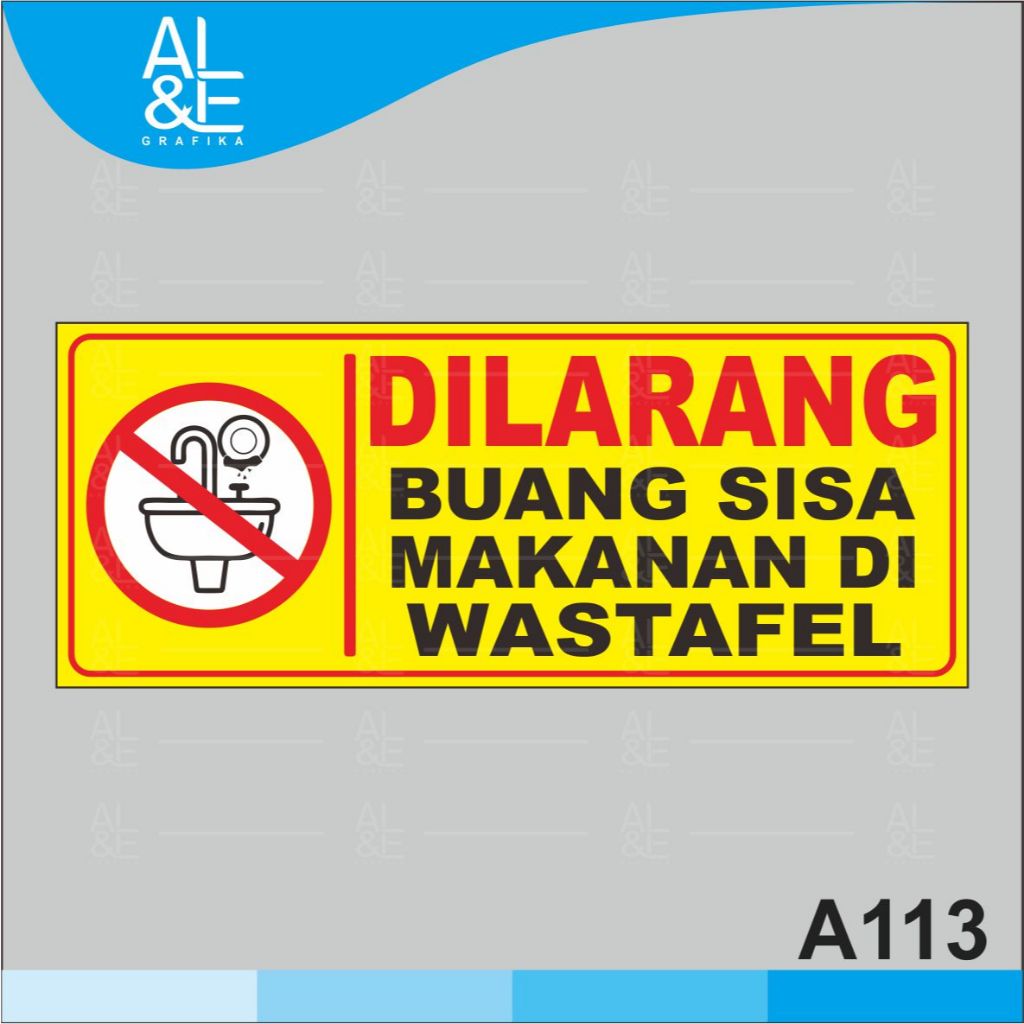 

A113 - Acrylic Sign, Dilarang Membuang Sisa Makanan di Wastafel, Premium dan Tahan Air, Termurah, Bisa Custom