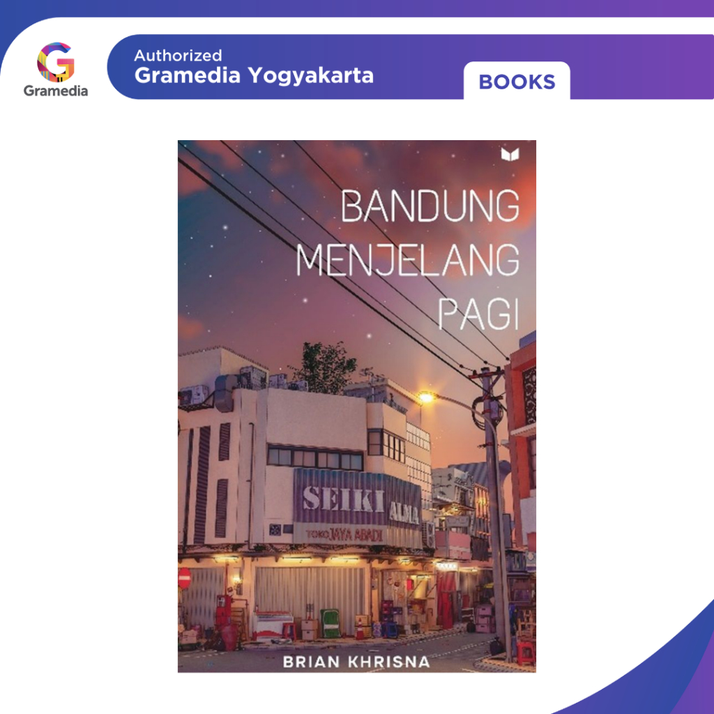 Gramedia Yogya - Bandung Menjelang Pagi