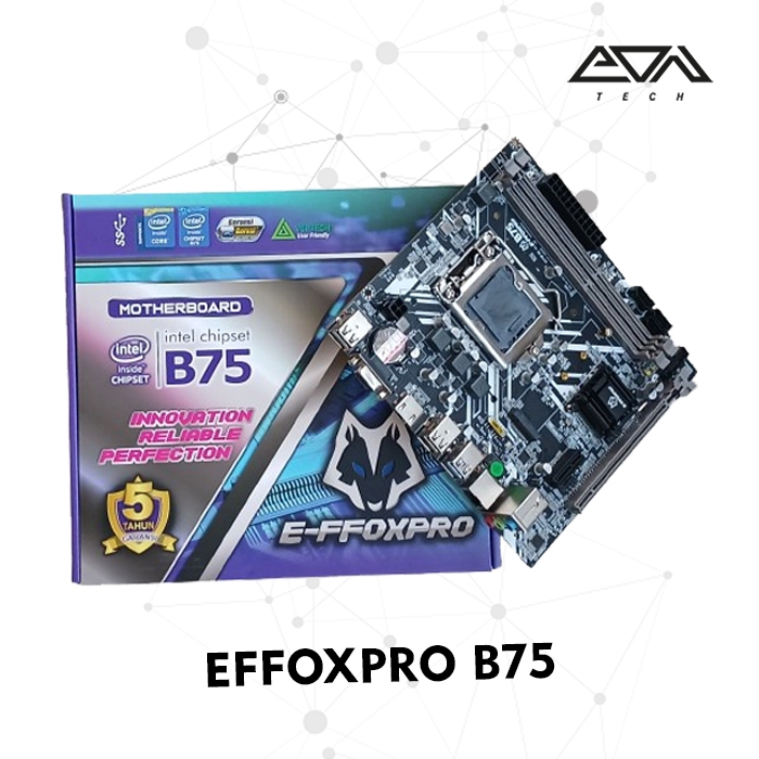 EFFOXPRO B75 MOTHERBOARD DDR3 LGA 1155