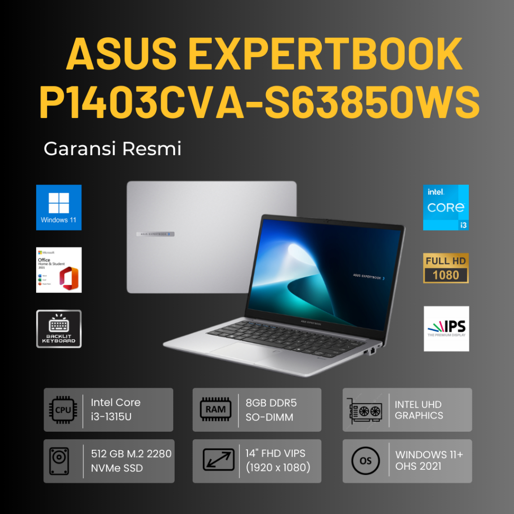 ASUS EXPERTBOOK P1 P1403CVA-S63850WS | CORE I3 GEN 13 | RAM 8GB | SSD 512GB | 14" FHD VIPS | BACKLIG