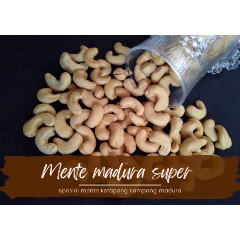 

Kacang Mede/Mente Super (Mentah)