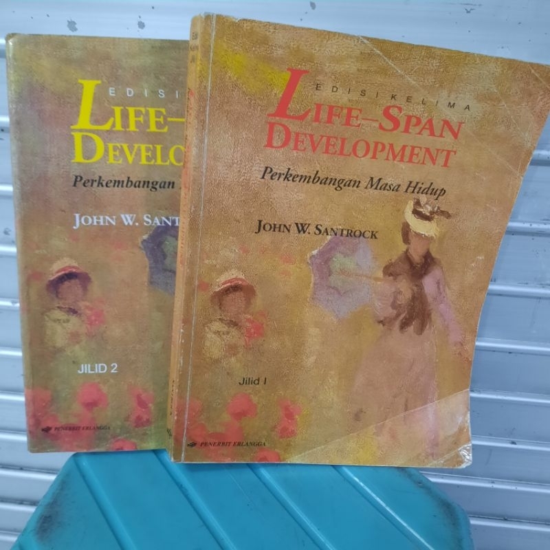 BUKU ORIGINAL SECOND: LIFE - SPAN DEVELOPMENT - PERKEMBANGAN MASA HIDUP oleh JOHN W SANTROCK