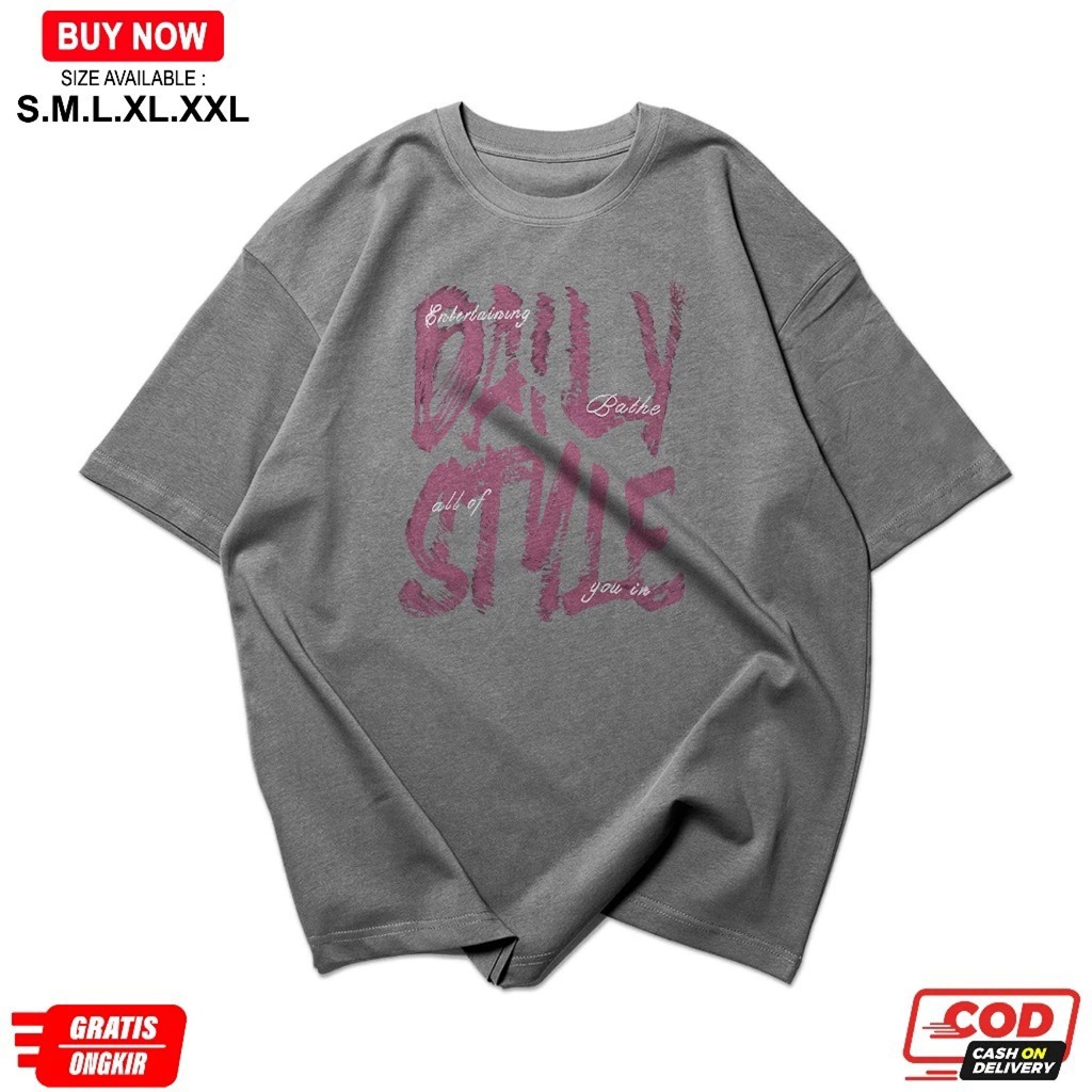 Kaos T-Shirt Distro Keren Kata-Kata "Daily Style" Preppy Kata Kata Simple Keren Minimalis - Cotton C