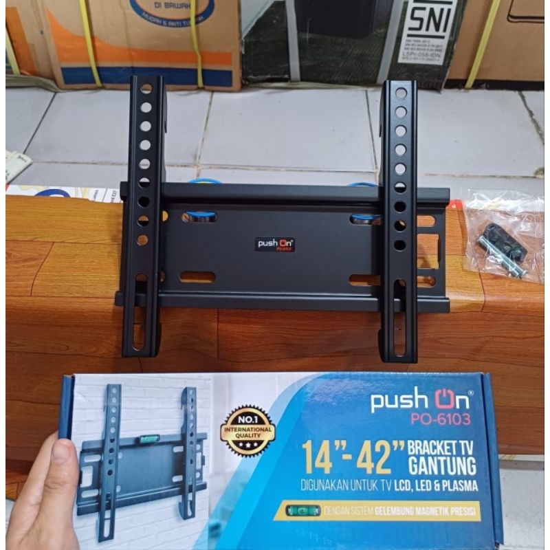Breket tv Push On  PO 6103 untuk tv 14 inci -42 inci (ga bisa di tekuk)