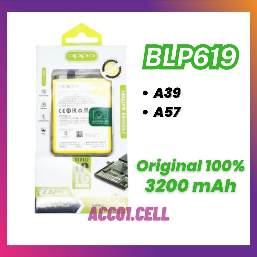Baterai OPPO A39 - A57 - BLP619 Battery Batre Original 100%