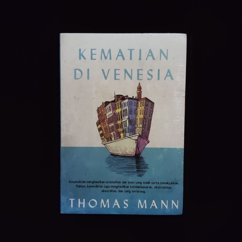 Buku Original • Kematian di Venesia - Sastra Klasik Terjemah / THOMAS MANN