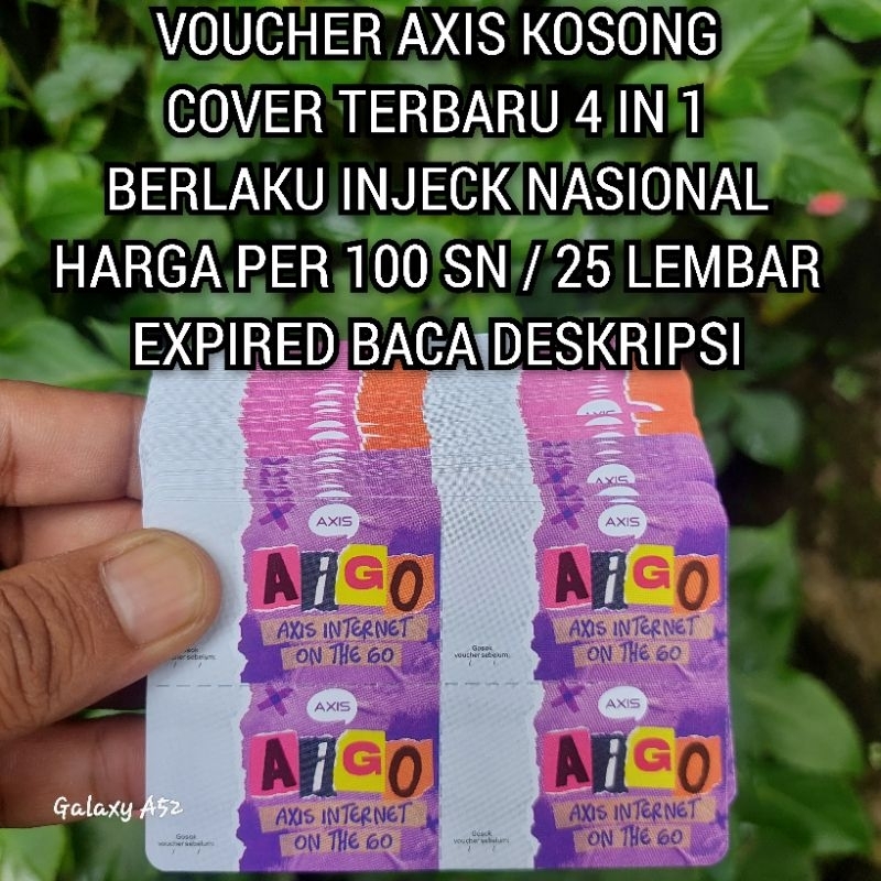 GROSIR 100 SN ATAU 25 LEMBAR VOUCHER AXIS KOSONG