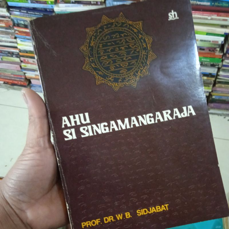 ahu si singamangaraja by prof. dr. w. b. sidjabat bekas  original
