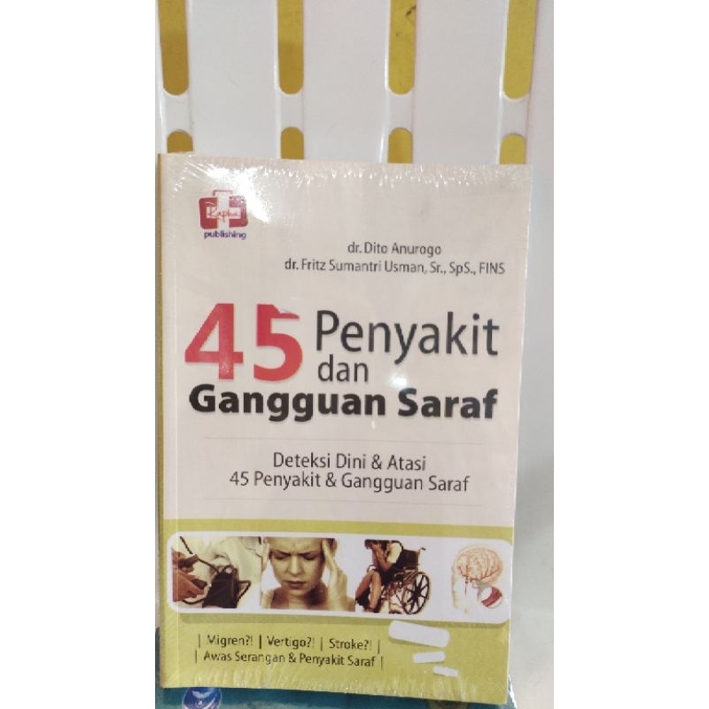 buku 45 penyakit dan gangguan saraf "deteksi dini & atasi 45 penyakit & gangguan saraf"  dr dito anu