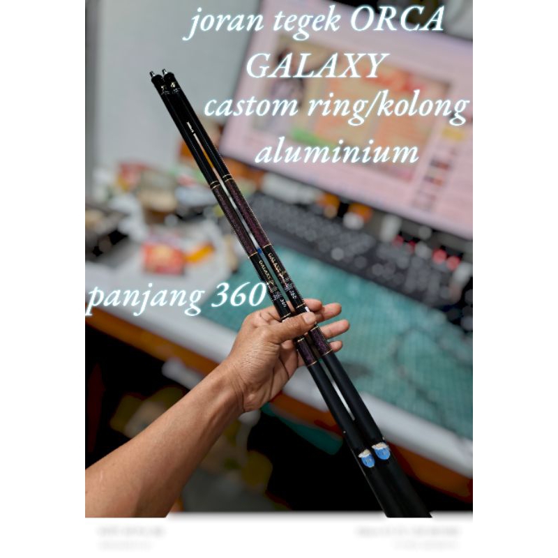 joran tegek merk ORCA GALAXY castom kolong/ring aluminium, panjang 360