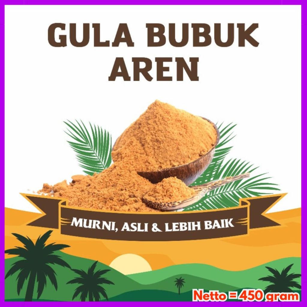 

GULA BUBUK AREN PREMIUM, GULA SEMUT PREMIUM 100% NIRA AREN MURNI, GULA BUBUK AREN 100% MURNI