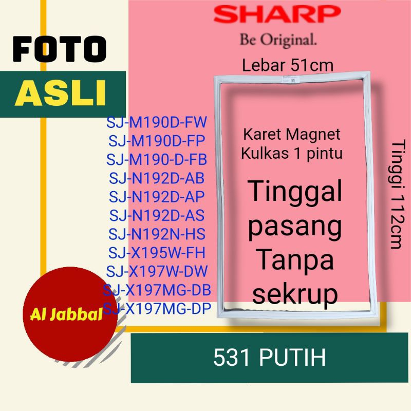 Gasket karet magnet pintu kulkas sharp 1 pintu original SJ-M190 SJ-N192 SJ-X197