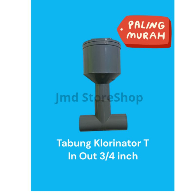 Tabung klorinator / Klorinator / Chlorinator