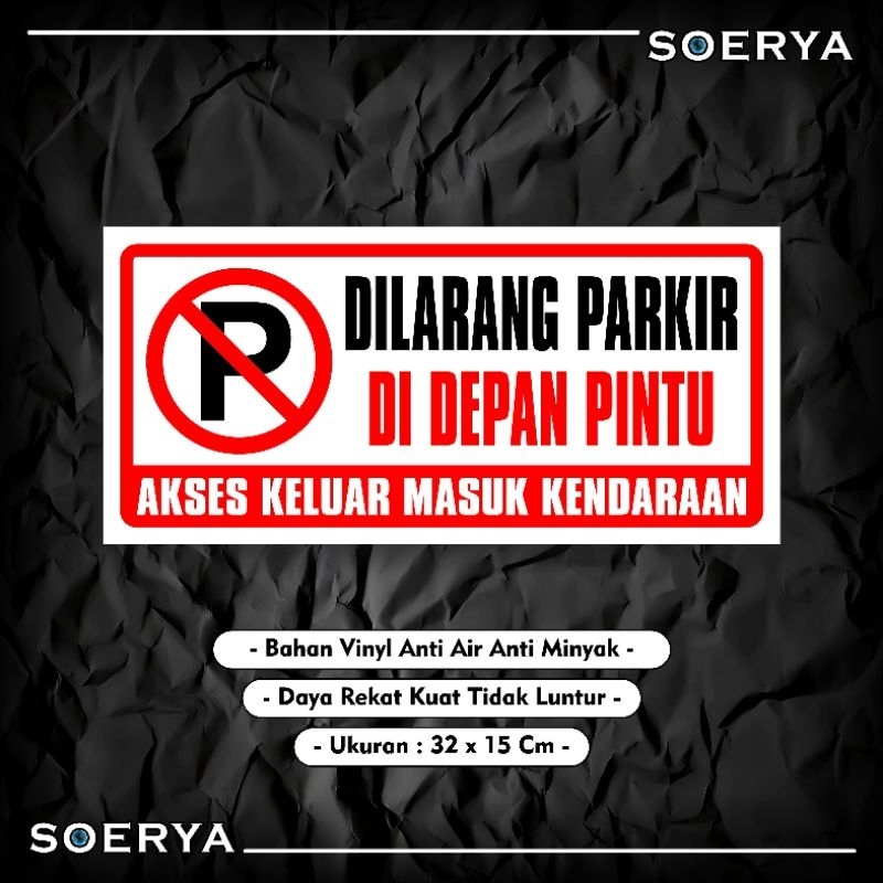 

Sticker Dilarang Parkir / Sticker Vinyl / Sticker Anti Air Anti Minyak