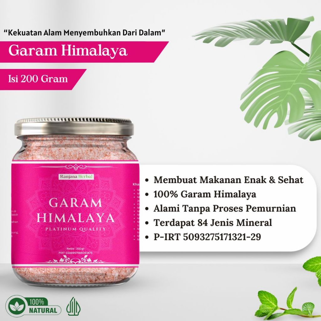 

Garam Himalaya Premium Murni Kulitas Terbaik Untuk Kesehatan Seluruh Keluarga, Untuk Yang Tersayang Gunakan Yang Terbaik Dari Ranjana Herbal